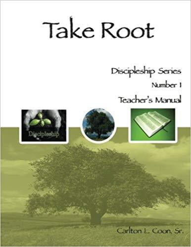 Take Root - Teachers Manual-book-Christian Church Growth