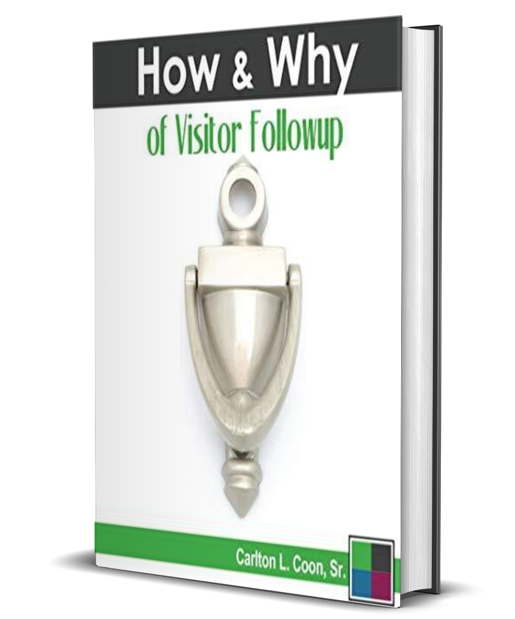 How & Why Of Visitor Followup - Christian Church Growth