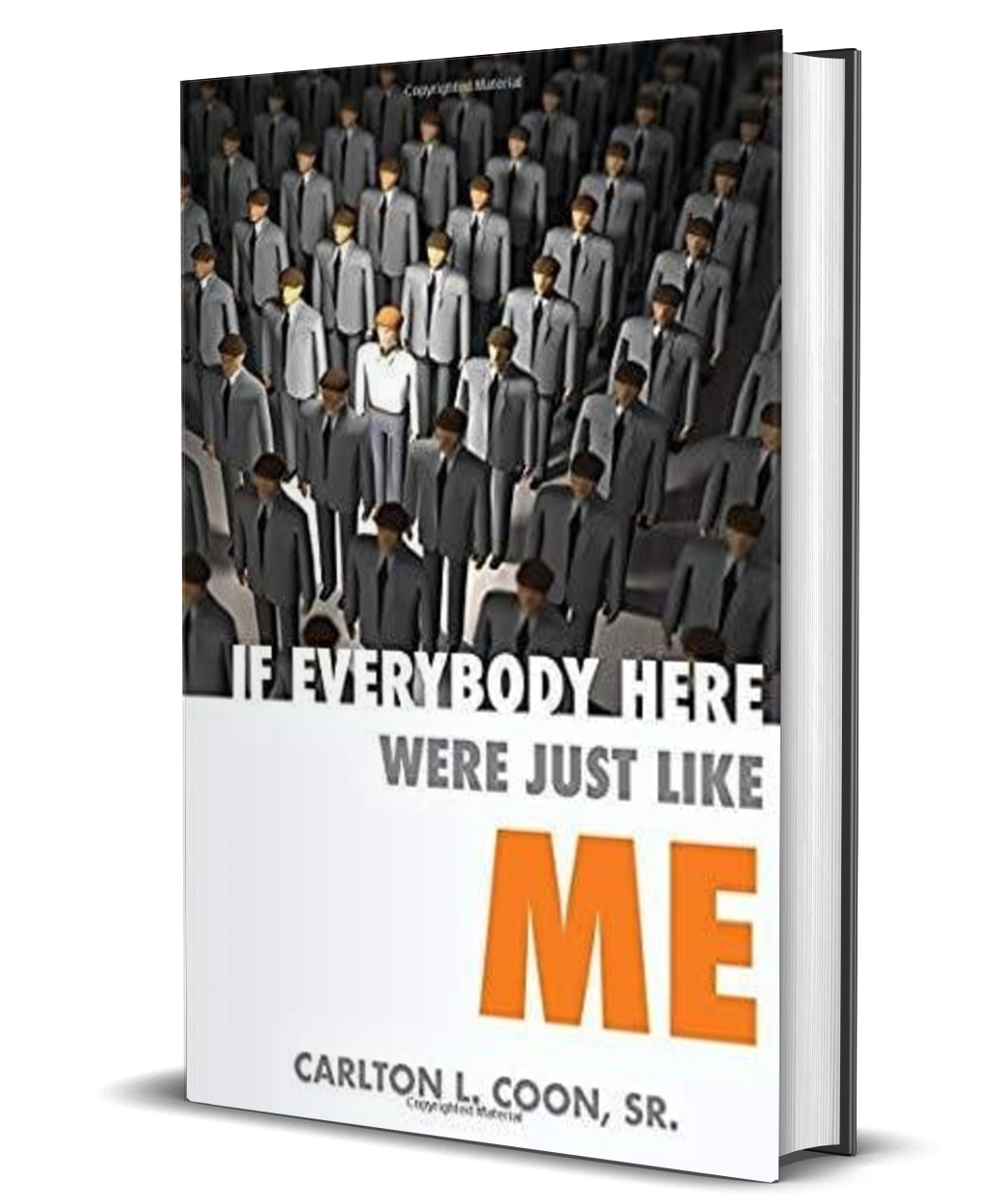 If Everybody Here Were Just Like Me . . .  (What Kind of Church Would this Church Be)? (EBook) - Christian Church Growth