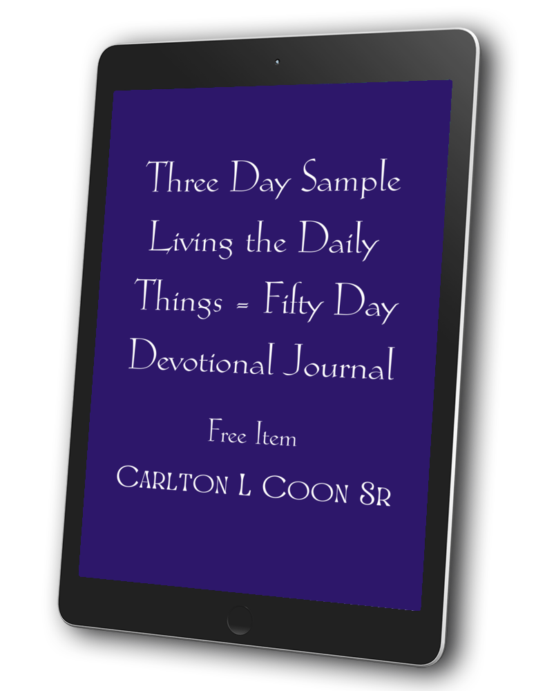 Three Day Sample Living the Daily Things - Fifty Day Devotional Journal - Christian Church Growth