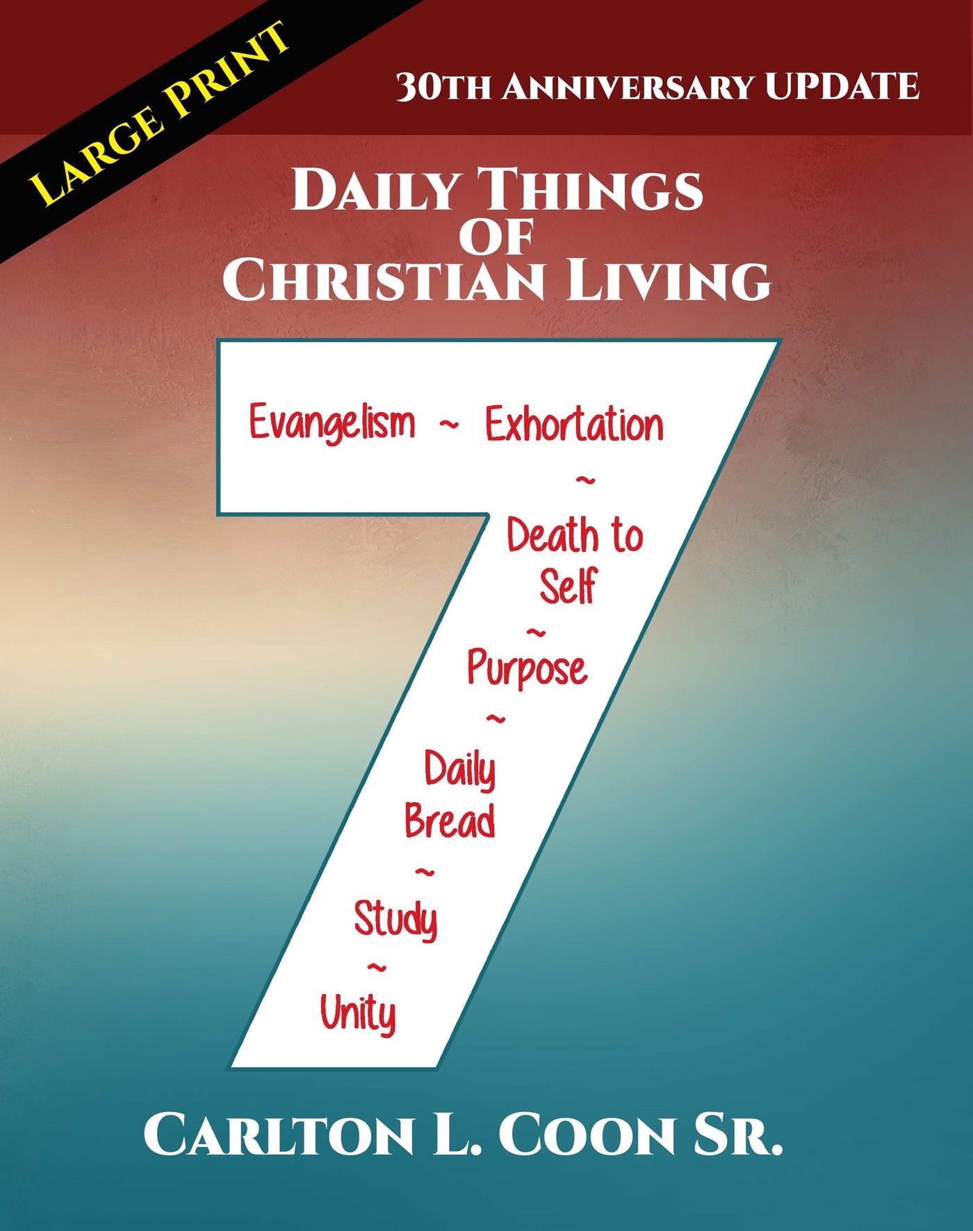 LARGE PRINT Daily Things of Christian Living