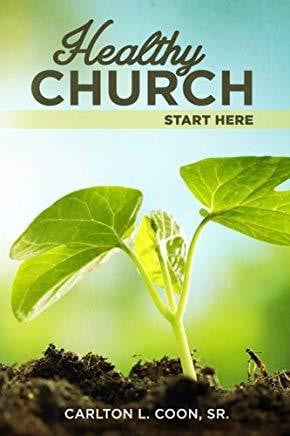 Healthy Church Start Here-book-Christian Church Growth