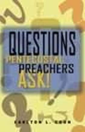 Questions Pentecostal Preachers Ask-book-Christian Church Growth